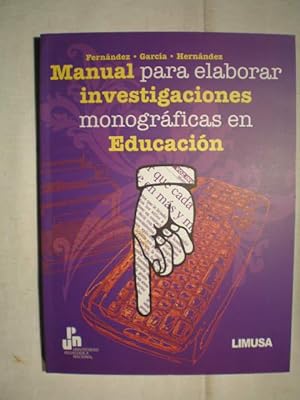 Immagine del venditore per Manual para elaborar investigaciones monogrficas en educacin venduto da Librera Antonio Azorn