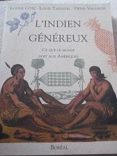 Image du vendeur pour L`Indien Genereux Ce que le Monde doit aux ameriques mis en vente par Alte Bcherwelt