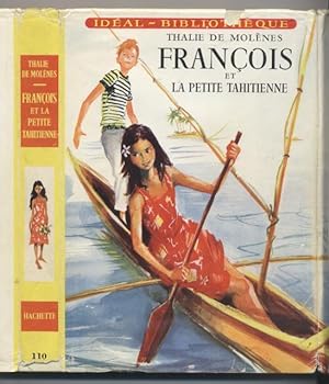 Francois et La Petite Tahitienne (Idéal Bibliothèque)