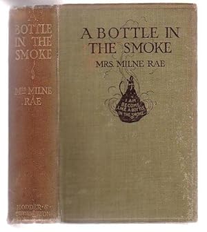 Seller image for A Bottle In The Smoke for sale by Renaissance Books, ANZAAB / ILAB