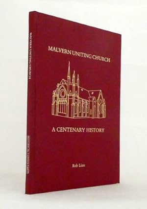 Imagen del vendedor de Malvern Uniting Church. A Centenary History a la venta por Adelaide Booksellers