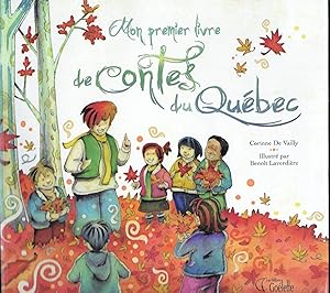 Bild des Verkufers fr Mon premier livre de contes: du Qubec zum Verkauf von Sparkle Books