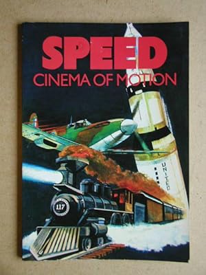 Imagen del vendedor de Speed: Cinema of Motion. a la venta por N. G. Lawrie Books