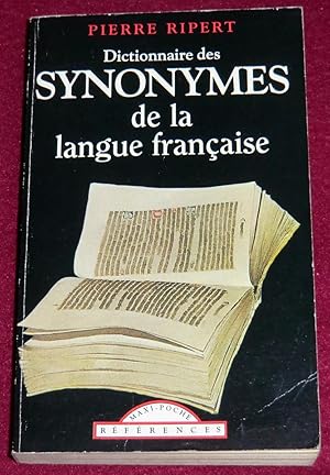 Seller image for DICTIONNAIRE DES SYNONYMES DE LA LANGUE FRANCAISE for sale by LE BOUQUINISTE