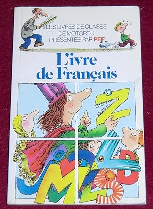 Seller image for L'IVRE DE FRANCAIS for sale by LE BOUQUINISTE