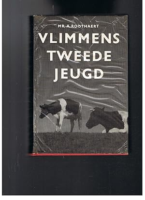Seller image for VLIMMENS TWEEDE JEUGD. for sale by Librera Torren de Rueda