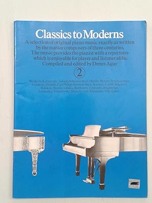 Imagen del vendedor de Classics to Moderns for Piano: Bk. 2 a la venta por Book Realm