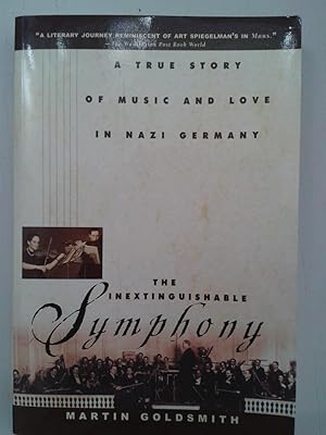 Seller image for Inextinguishable Symphony: A True Story of Music and Love in Nazi Germany (Otterbein College Custom) for sale by Book Realm