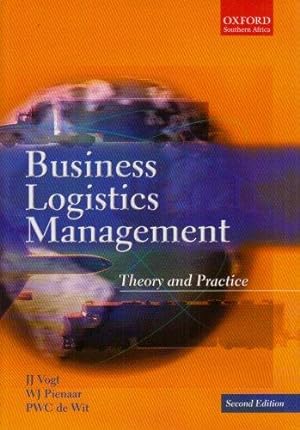 Bild des Verkufers fr Business Logistics Management: Theory and Practice zum Verkauf von Bellwetherbooks