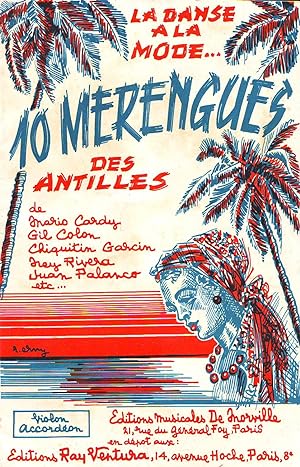 10 Merengues Des Antilles : De Mario Cardy, Gil Colon, Cliquitin Garcin, Rey Rivera, Juan Palanco...