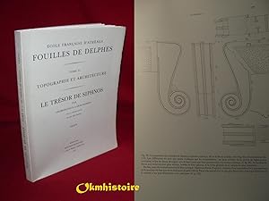 Imagen del vendedor de Fouilles de Delphes. Tome 2 , Topographie et architecture. : LE TRSOR DE SIPHNOS ----- Volume de Texte seul a la venta por Okmhistoire