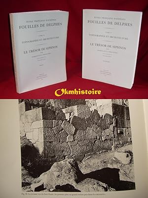 Fouilles de Delphes. Tome 2 , Topographie et architecture. : LE TRÉSOR DE SIPHNOS ----- 2 Volumes...