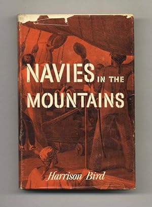 Navies in the Mountains - 1st Edition/1st Printing