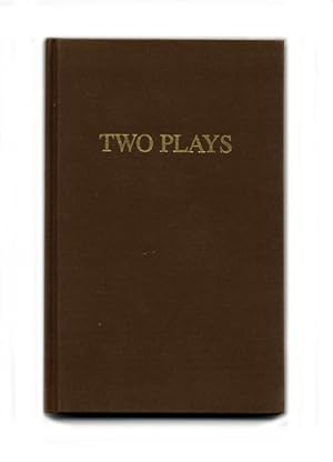 Two Plays - 1st Edition/1st Printing