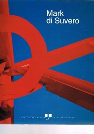 Mark di Suvero: Retrospective 1959-1991