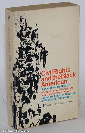 Image du vendeur pour Civil rights and the black American; a documentary history mis en vente par Bolerium Books Inc.