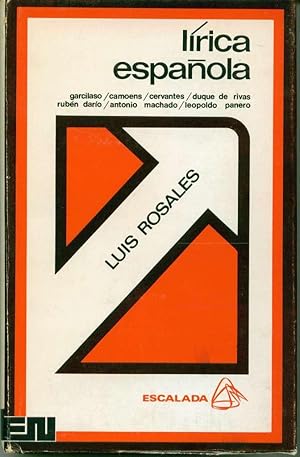 Lirica Española: Garcilaso; Camoens; Cervantes; Duque de Rivas; Rubén Darío; Antonio Machado; Leo...