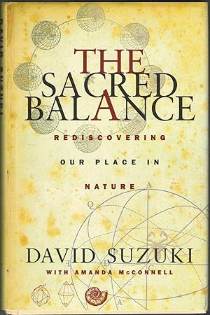 THE SACRED BALANCE: REDISCOVERING OUR PLACE IN NATURE