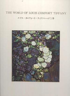 Bild des Verkufers fr The World of Louis Comfort Tiffany: A Selection from the Anchorman Collection zum Verkauf von Masalai Press