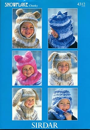 Seller image for SIRDAR SNOWFLAKE CHUNKY : ANIMAL HEAD BALACLAVAS for Children 1 - 6 Yearolds : Pattern # 4312 for sale by 100POCKETS