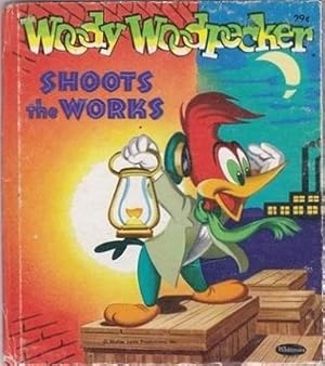 Image du vendeur pour Woody Woodpecker Shoots the Works mis en vente par Shamrock Books