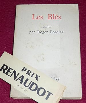 Seller image for LES BLES - Roman for sale by LE BOUQUINISTE