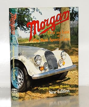 Morgan. First and Last of the Real Sports Cars.