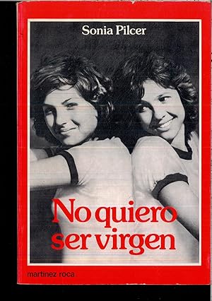 Imagen del vendedor de NO QUIERO SER VIRGEN a la venta por Papel y Letras