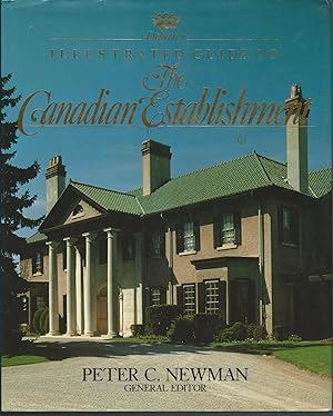 Debrett's Illustrated Guide to the Canadian Establishment