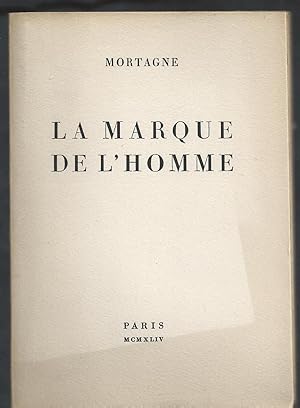 La Marque de l'Homme.