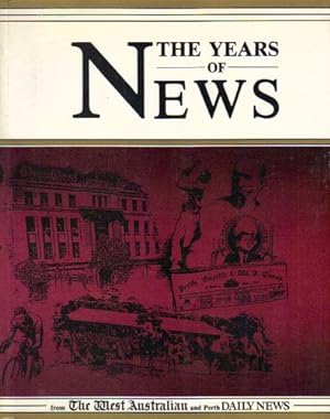 Seller image for THE YEARS OF NEWS. for sale by Black Stump Books And Collectables