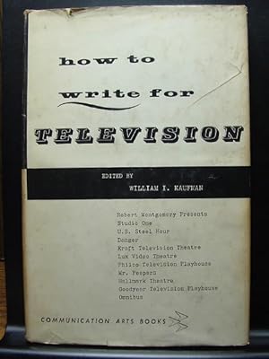 HOW TO WRITE FOR TELEVISION