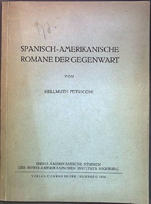Imagen del vendedor de Spanisch-Amerikanische Romane der Gegenwart; a la venta por books4less (Versandantiquariat Petra Gros GmbH & Co. KG)