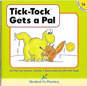 Imagen del vendedor de Tick-Tock Gets a Pal (Hooked on Phonics, Book 14) a la venta por TuosistBook