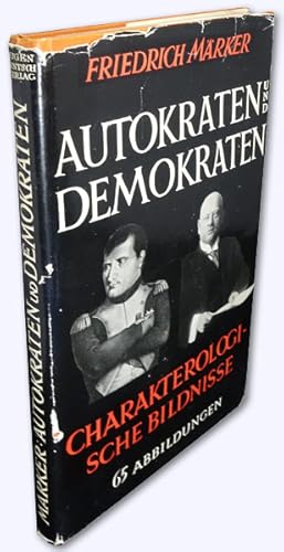 Autokraten und Demokraten. Charakterologische Bildnisse. Mit 65 Abbildungen.