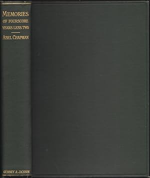 Image du vendeur pour MEMORIES OF FOURSCORE YEARS LESS TWO 1851 - 1929. By Abel Chapman, M.A. With a Memoir by George Bolam. mis en vente par Coch-y-Bonddu Books Ltd