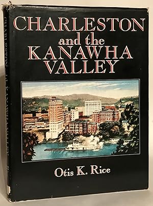 Bild des Verkufers fr Charleston and the Kanawha Valley. zum Verkauf von Thomas Dorn, ABAA