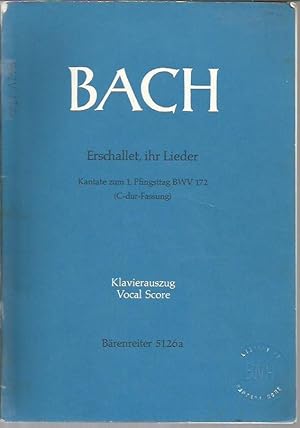 Seller image for Erschallet, ihr Lieder (Kantate zum 1.Pfingsttag) BWV 3172 for sale by Bookfeathers, LLC