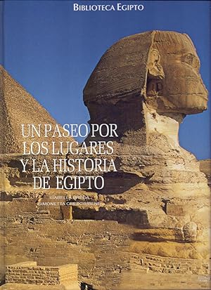 Image du vendeur pour UN PASEO POR LOS LUGARES Y LA HISTORIA DE EGIPTO mis en vente par Libreria 7 Soles