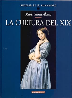 Bild des Verkufers fr LA CULTURA DEL XIX zum Verkauf von Libreria 7 Soles