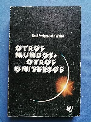 Seller image for Otros mundos, otros universos : el juego de la realidad for sale by Perolibros S.L.