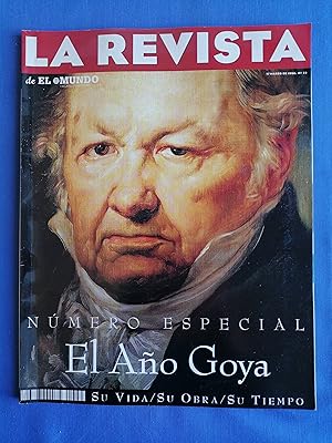 Image du vendeur pour La revista de El Mundo. N 22, 17 marzo de 1996 : Nmero especial, El ao Goya : su vida, su obra, su tiempo mis en vente par Perolibros S.L.