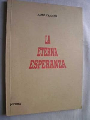 LA ETERNA ESPERANZA