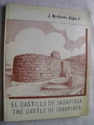 Seller image for EL CASTILLO DE INGAPIRCA. THE CASTLE OF INGAPIRCA for sale by Librera Maestro Gozalbo