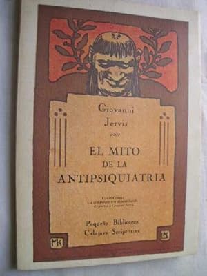 Imagen del vendedor de EL MITO DE LA ANTIPSIQUIATRA a la venta por Librera Maestro Gozalbo