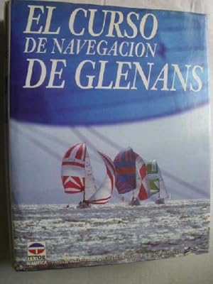 Seller image for EL CURSO DE NAVEGACIN DE GLENANS for sale by Librera Maestro Gozalbo