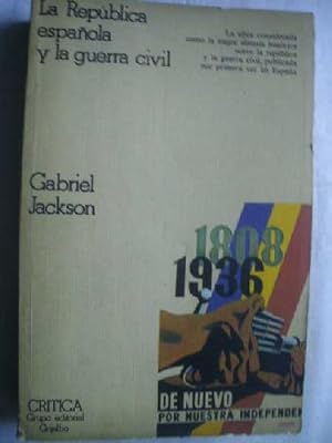 Seller image for LA REPÚBLICA ESPAÑOLA Y LA GUERRA CIVIL for sale by Librería Maestro Gozalbo