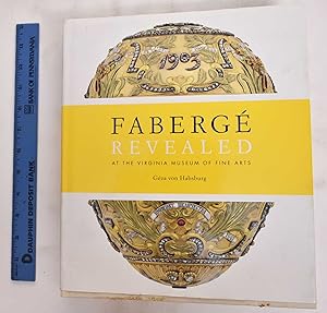 Immagine del venditore per Faberge Revealed at the Virginia Museum of Fine Arts venduto da Mullen Books, ABAA