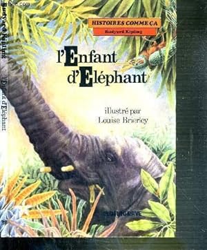 Seller image for L'ENFANT D'ELEPHANT / HISTOIRES COMME CA. for sale by Le-Livre
