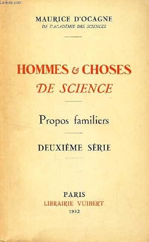 Seller image for HOMMES & CHOSES DE SCIENCE - PROPOS FAMILIERS - DEUXIEME SERIE for sale by Le-Livre